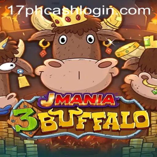 Explore the Thrilling World of JMania3Buffalo and Master the 17ph Cash Login